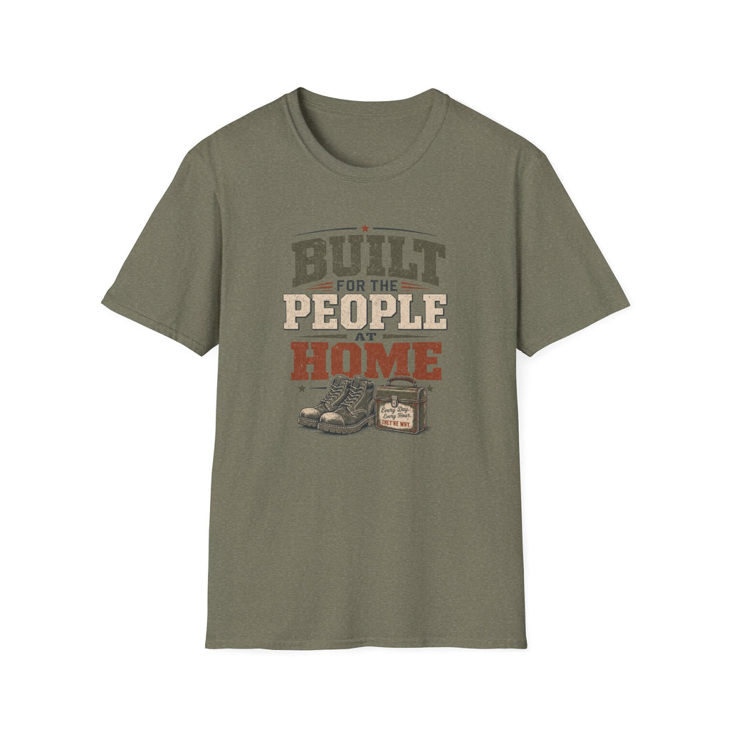 Built For The People at Home T-Shirt