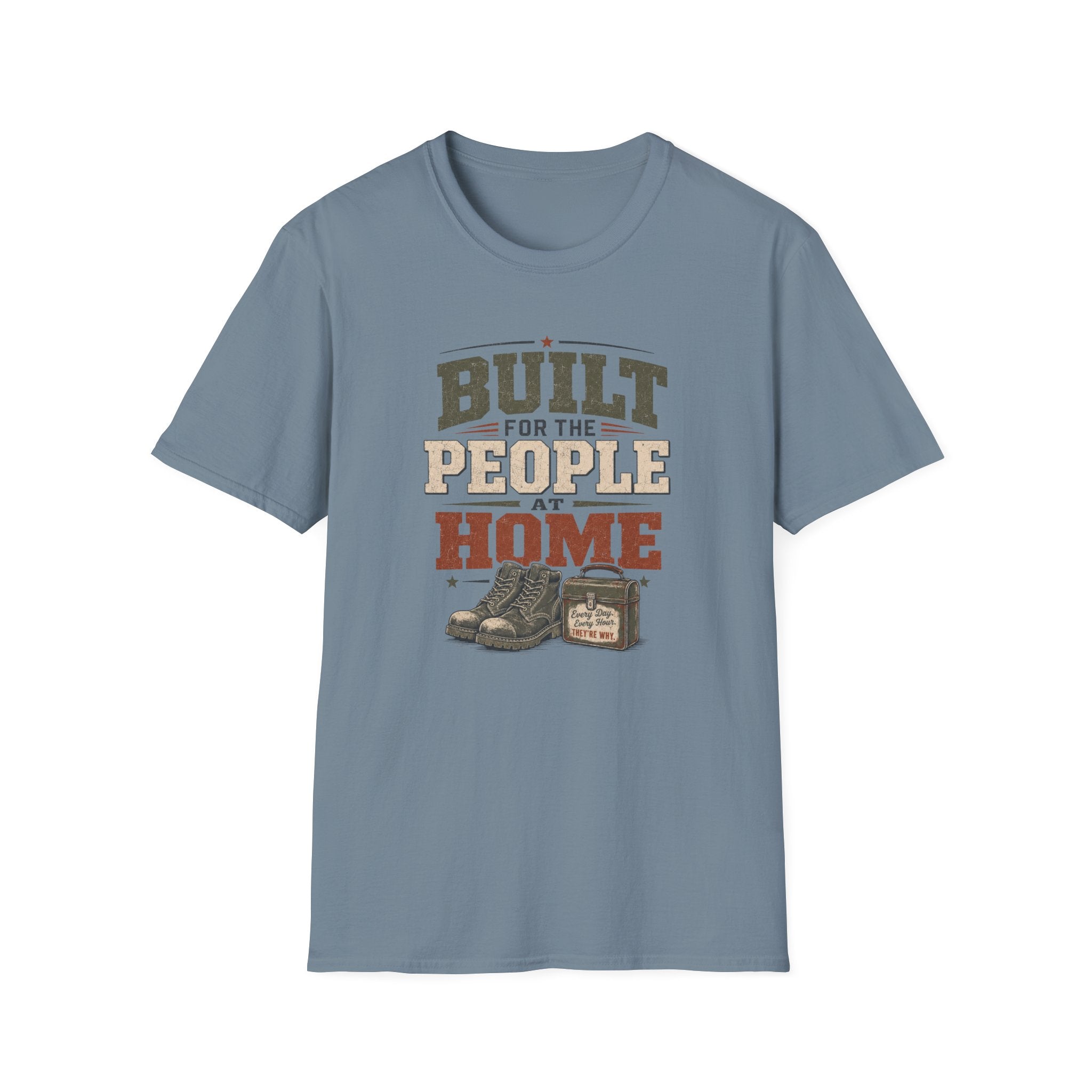 Built For The People at Home T-Shirt