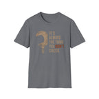 Didn't Check T-Shirt