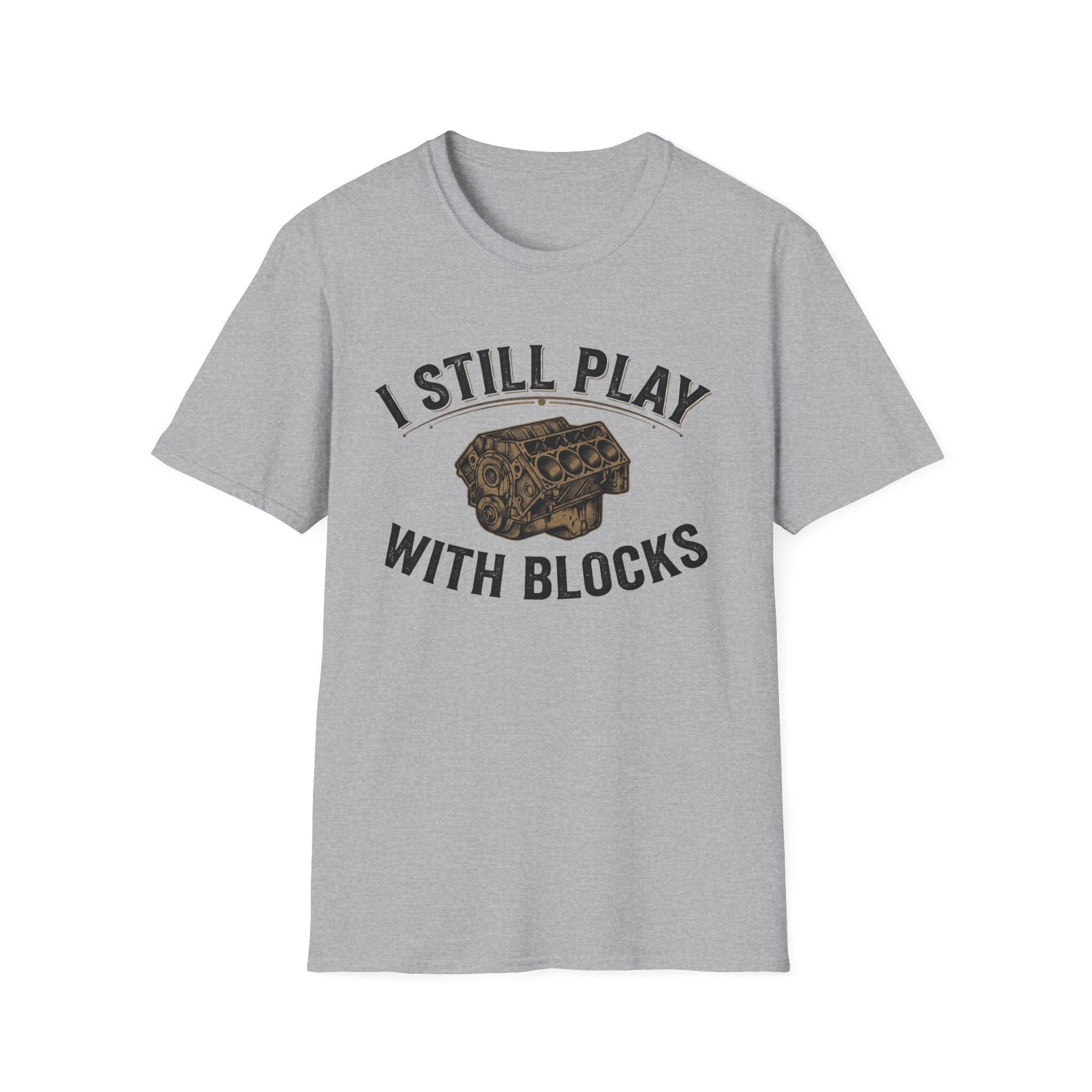 Still Play with Blocks T-Shirt