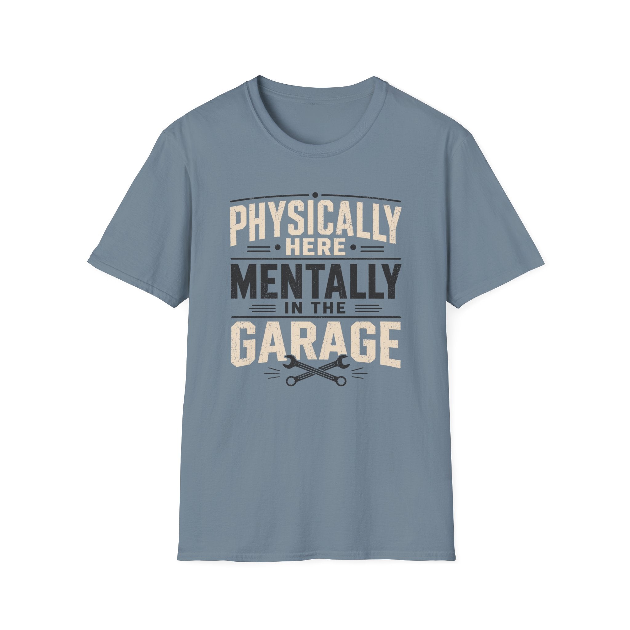 Mentally in Garage T-Shirt