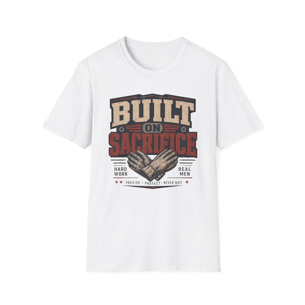 Built on Sacrifice T-Shirt