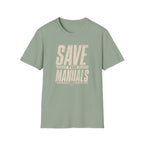 Save the Manuals T-Shirt