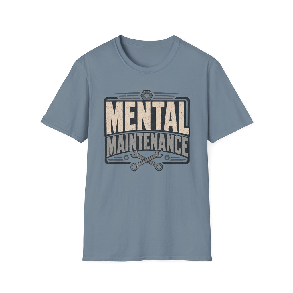 Mental Maintenance T-Shirt