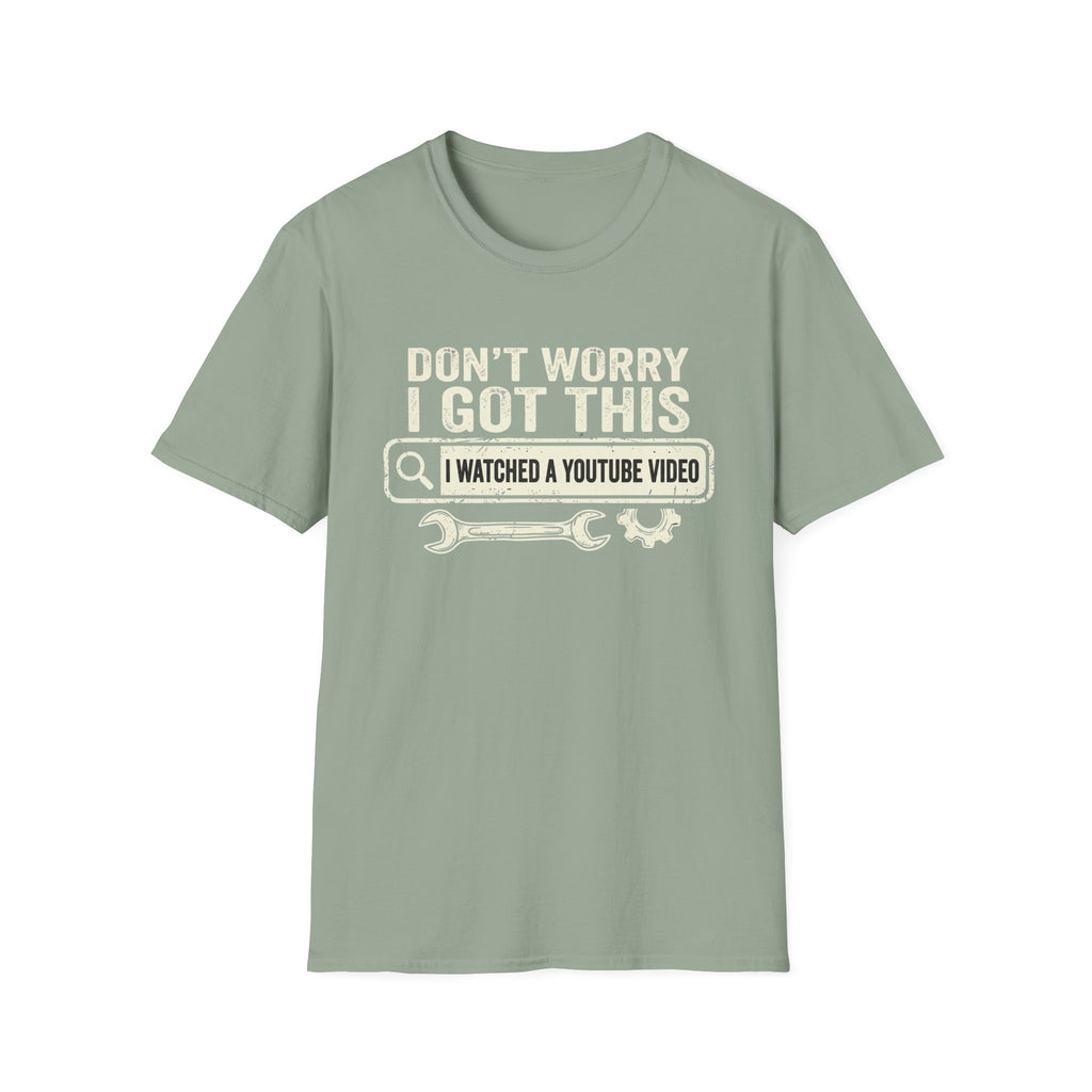 I Got This T-Shirt