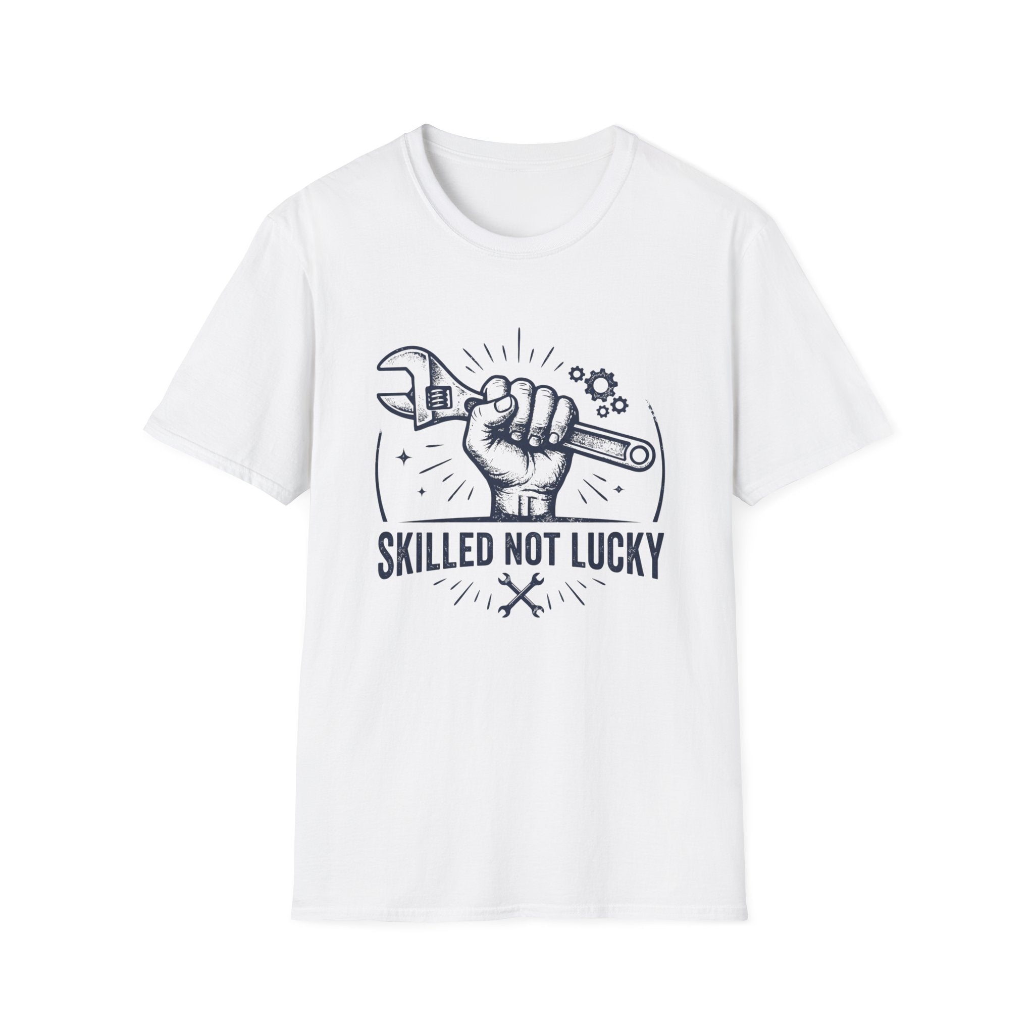 Skilled Not Lucky T-Shirt