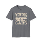 Project Car Weekend T-Shirt