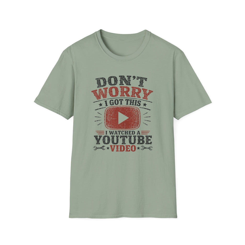 I Got This T-Shirt