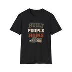 Built For The People at Home T-Shirt