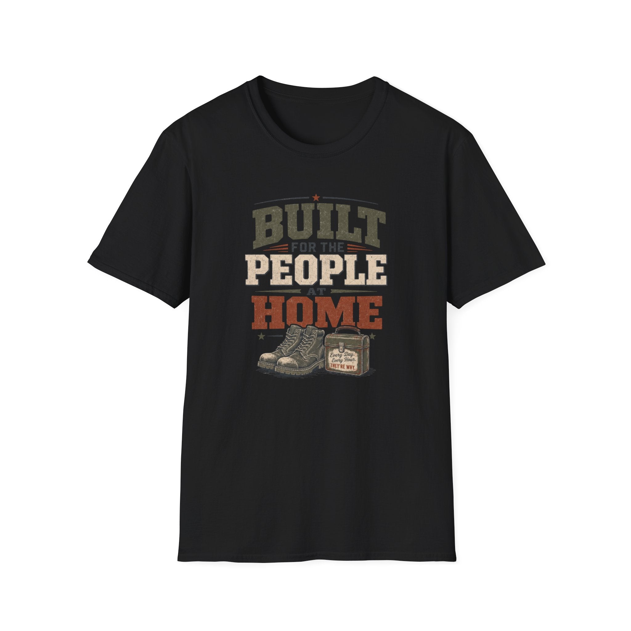 Built For The People at Home T-Shirt
