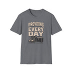 Providing Every Day T-Shirt