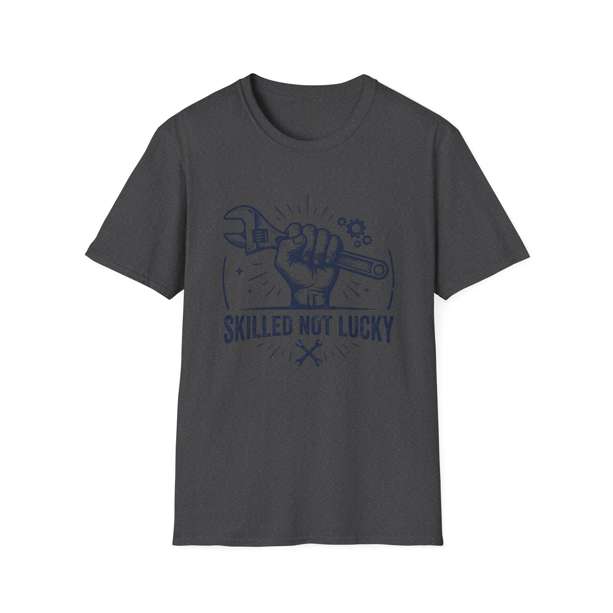 Skilled Not Lucky T-Shirt