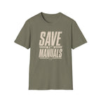 Save the Manuals T-Shirt