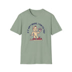 I Can Fix That T-Shirt