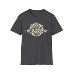 I am Warranty T-Shirt