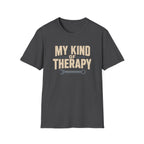 My Kind of Therapy T-Shirt