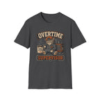 Overtime Supervisor T-Shirt