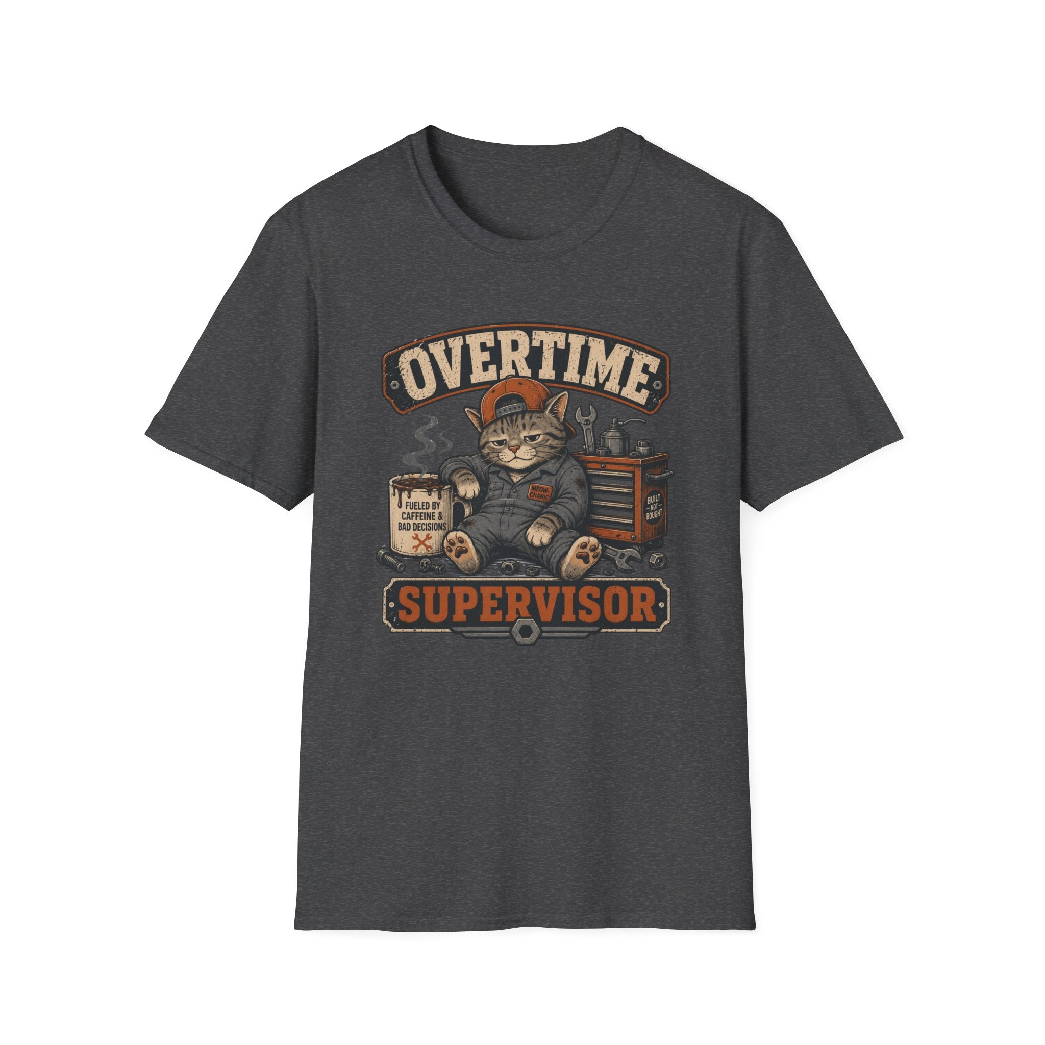 Overtime Supervisor T-Shirt