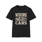 Project Car Weekend T-Shirt