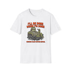 When I'm Done T-Shirt