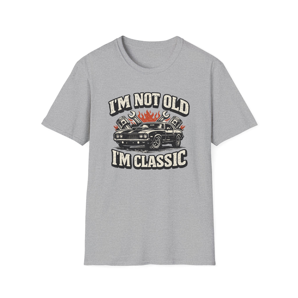 I'm Not Old T-Shirt