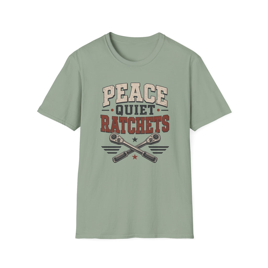 Peace Quiet Ratchets T-Shirt