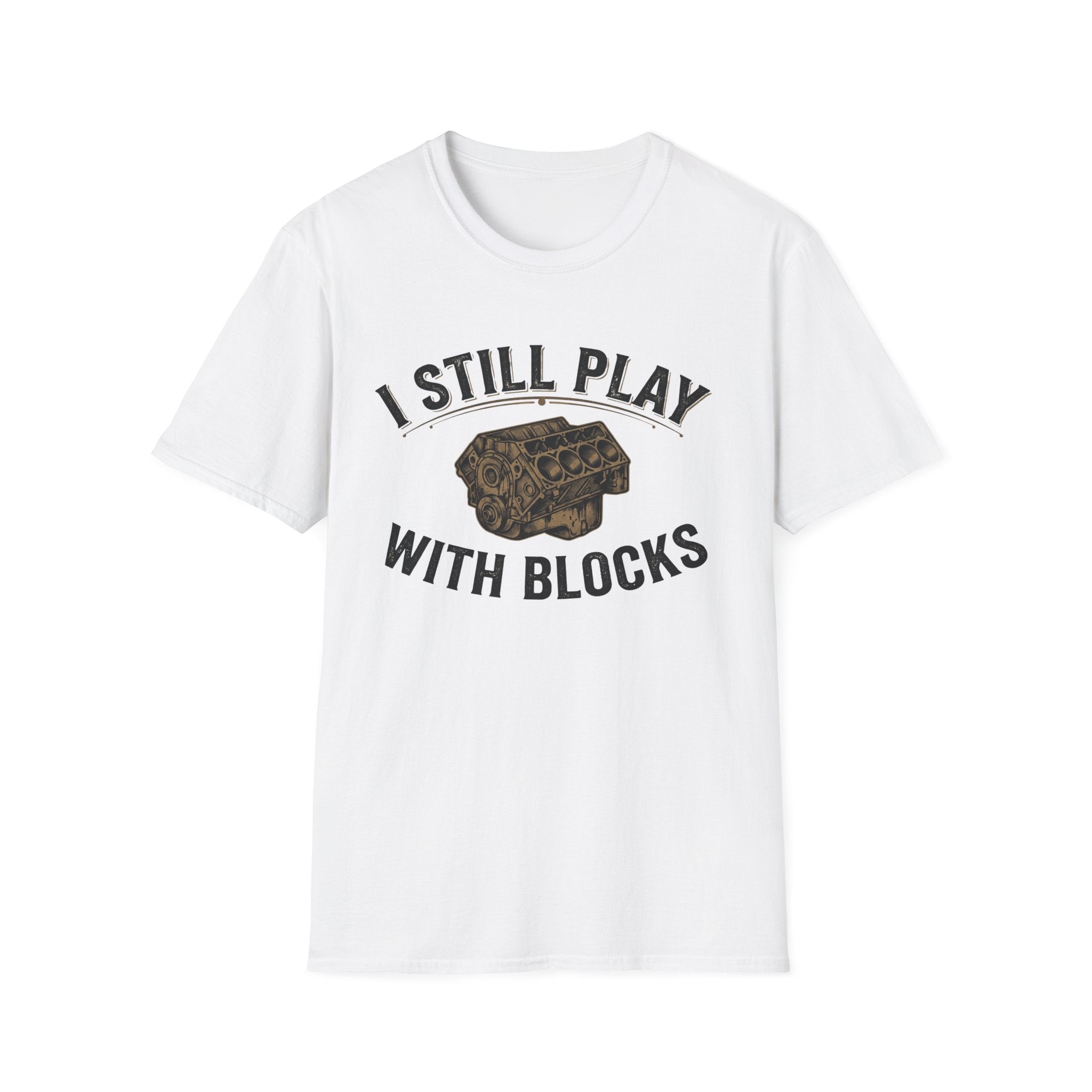 Still Play with Blocks T-Shirt
