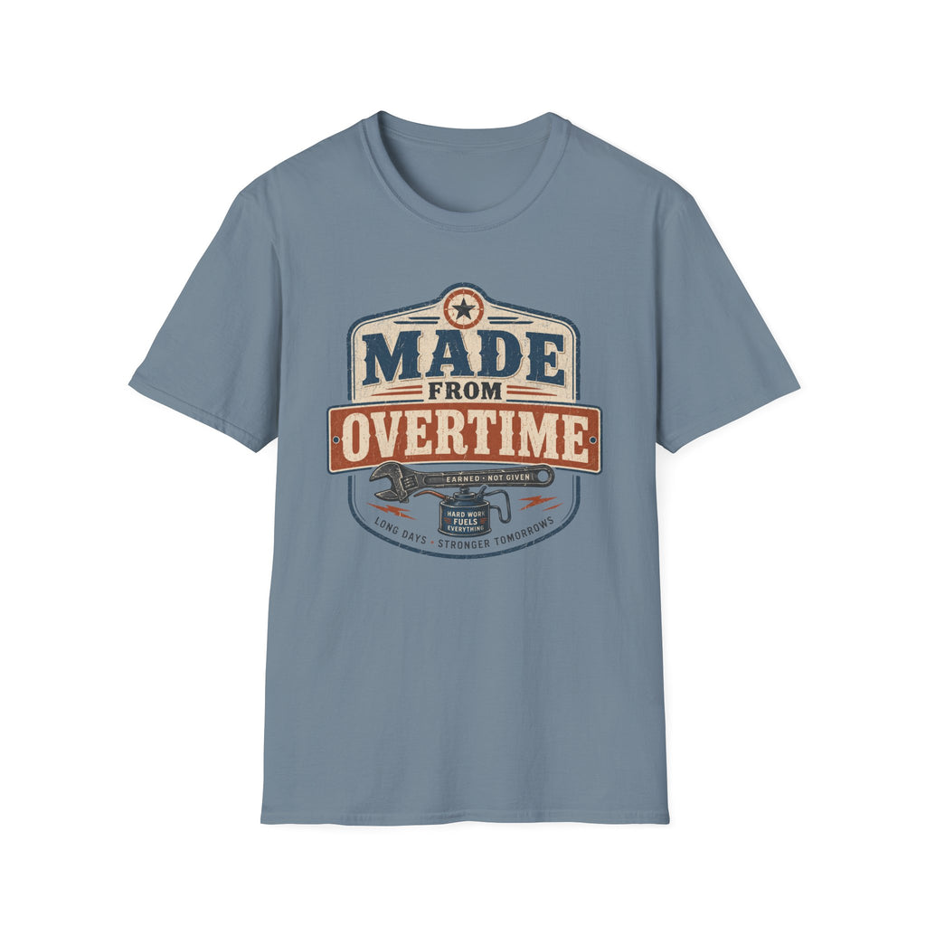 Made From Overtime T-Shirt
