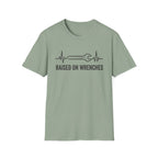 Raised with Wrenches T-Shirt