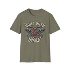 Built With Heart T-Shirt
