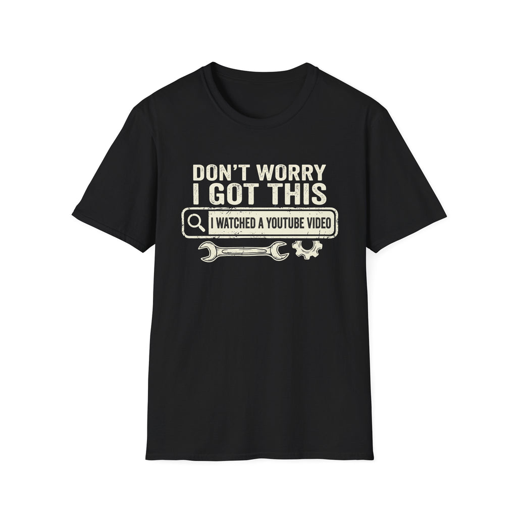 I Got This T-Shirt