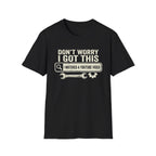 I Got This T-Shirt