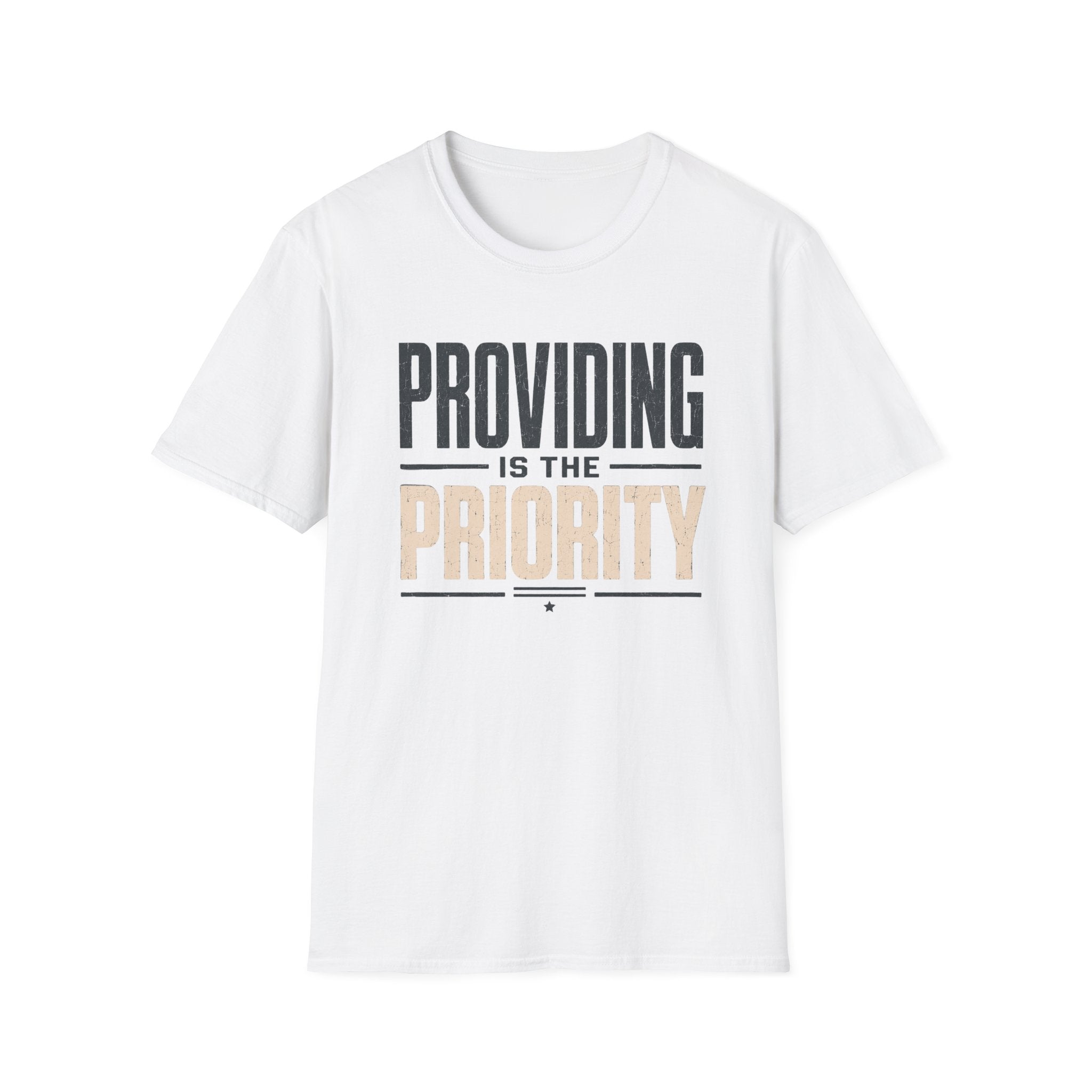 Providing is the Priority T-Shirt