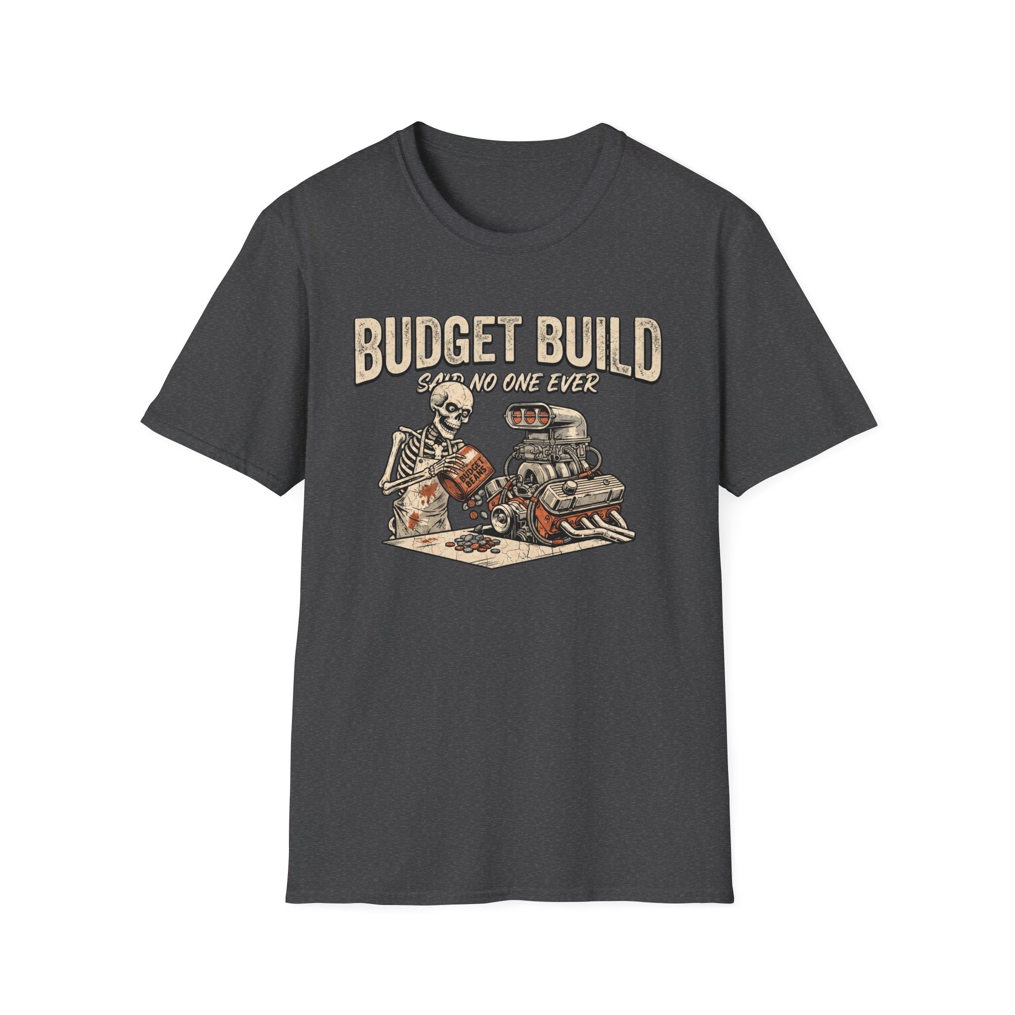 Budget Build T-Shirt