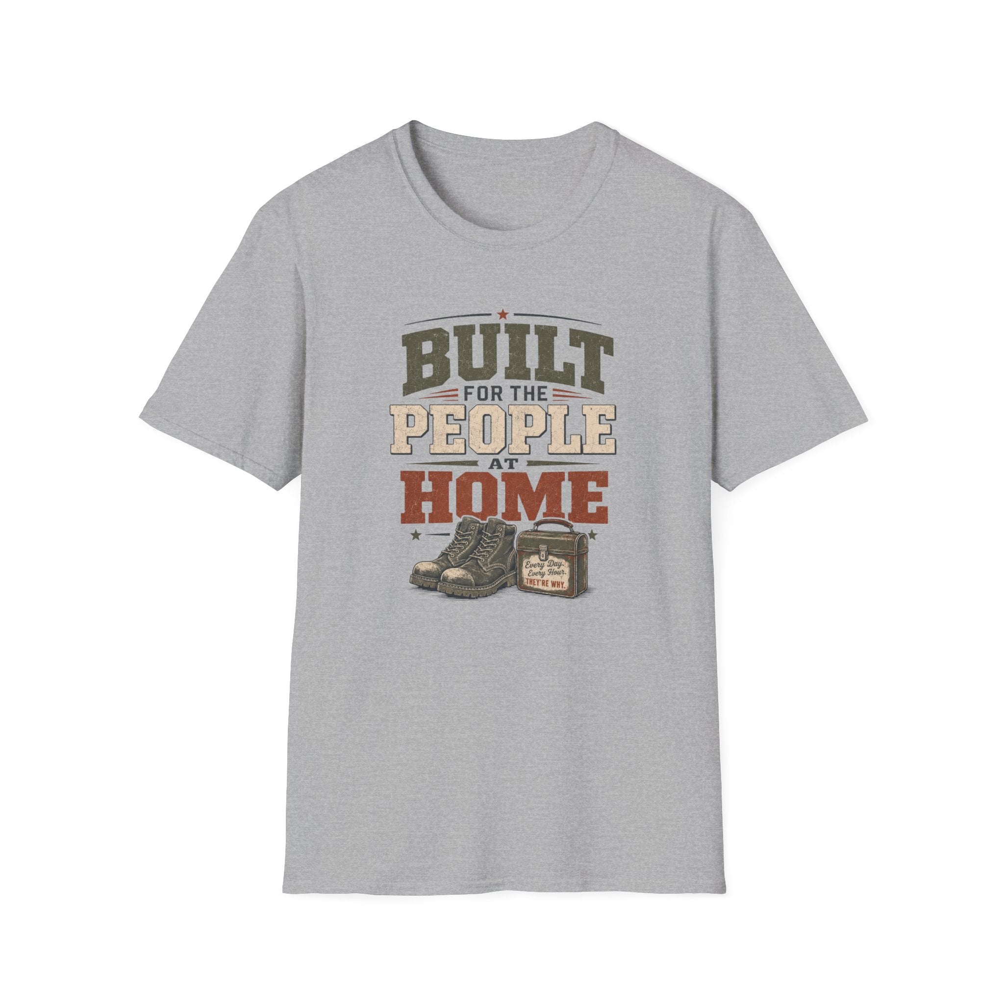 Built For The People at Home T-Shirt