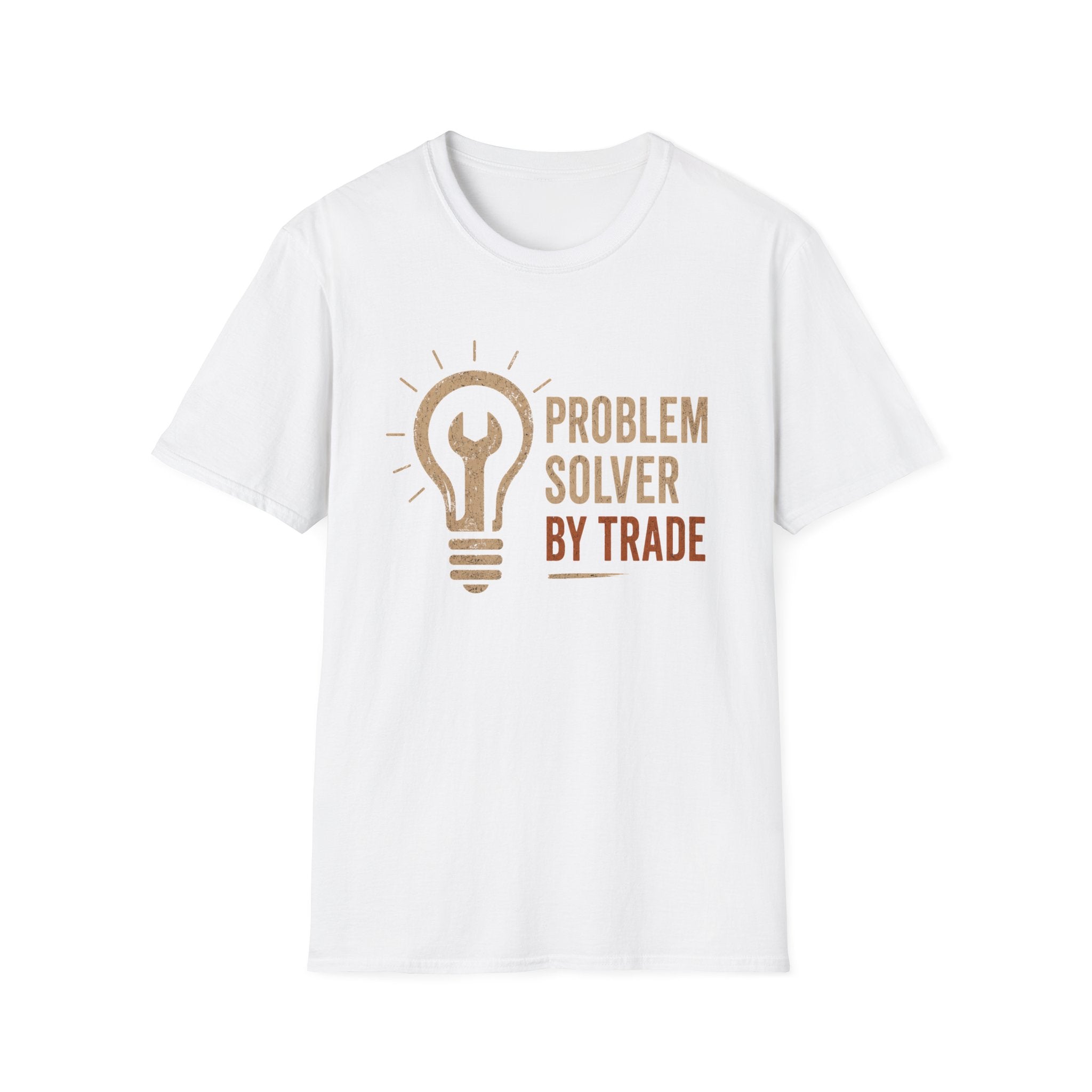 Problem Solver by Trade T-Shirt