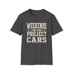 Project Car Weekend T-Shirt