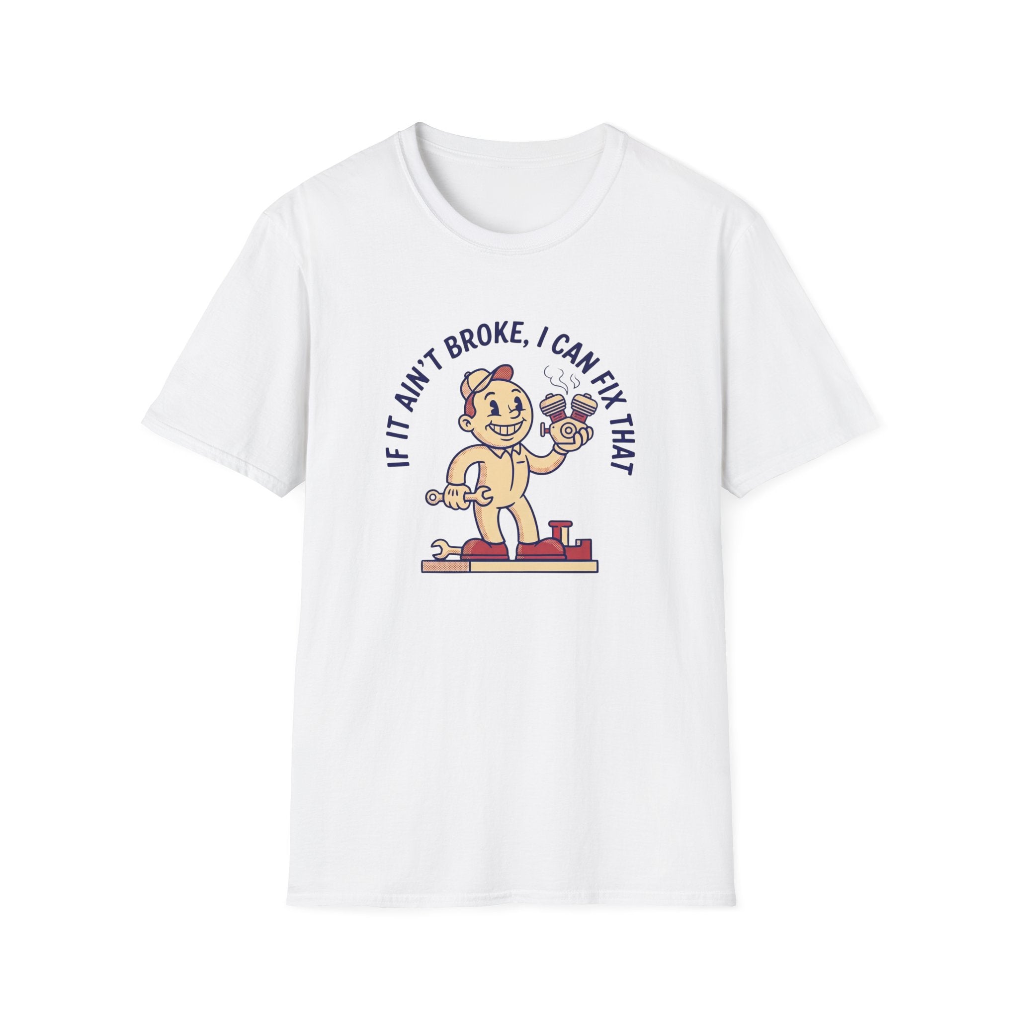 I Can Fix That T-Shirt