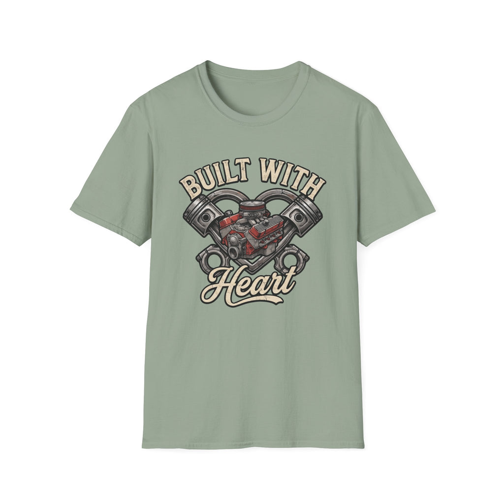 Built With Heart T-Shirt