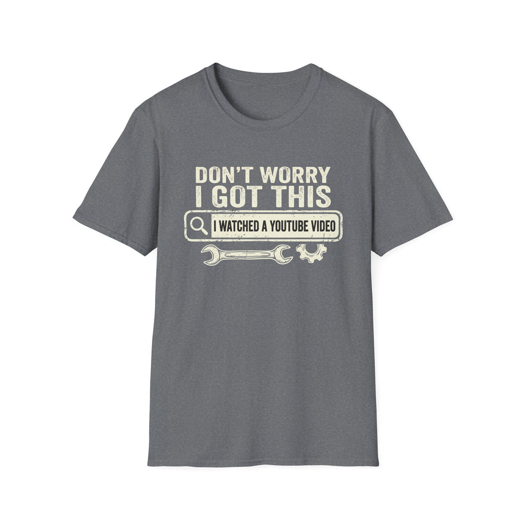 I Got This T-Shirt