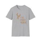 I've Fixed Worse T-Shirt