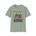 Work, Fix, Provide T-Shirt