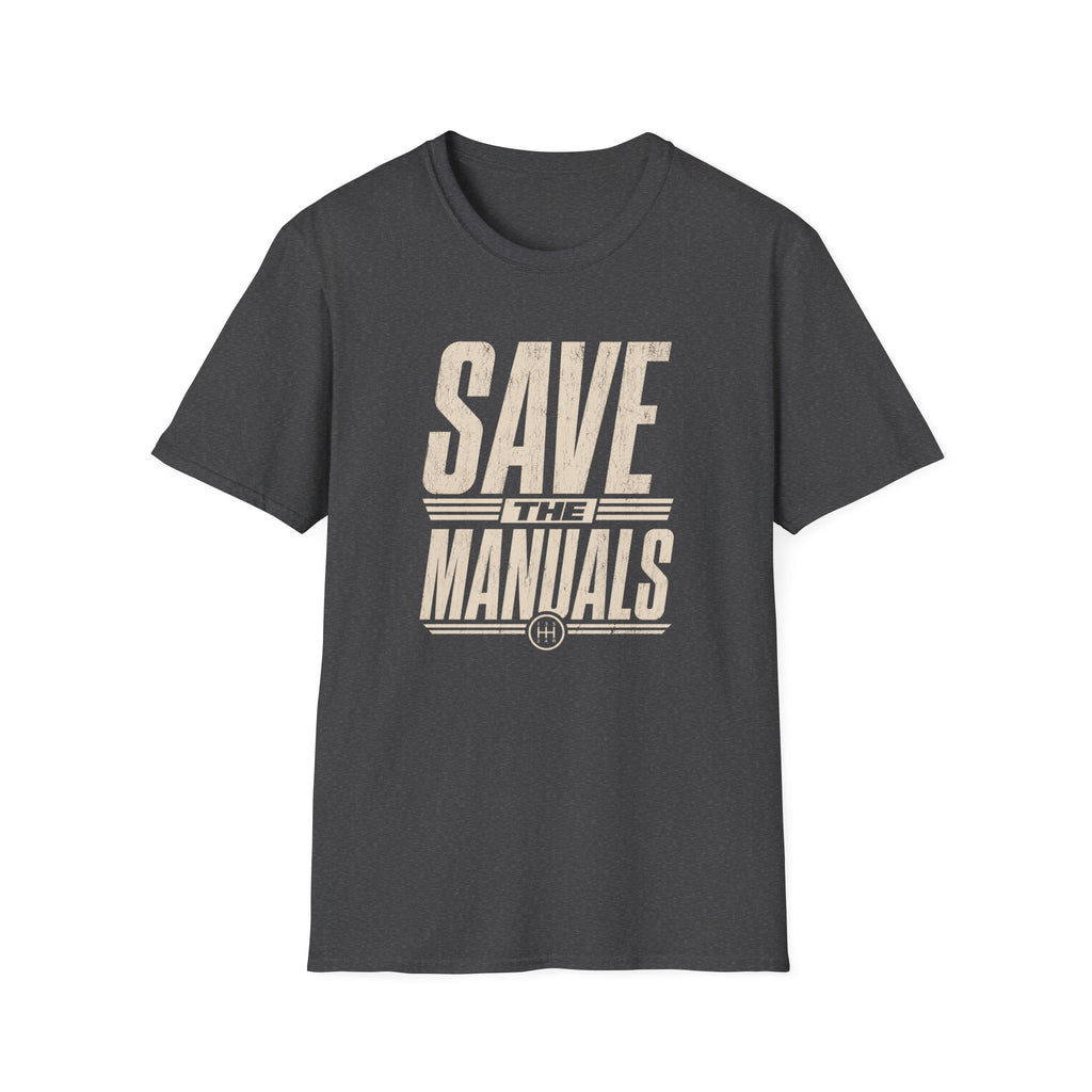 Save the Manuals T-Shirt