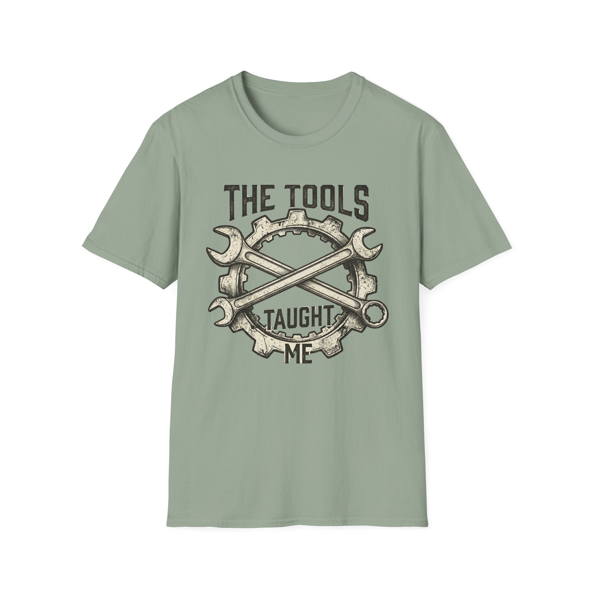 Tools Taught Me T-Shirt