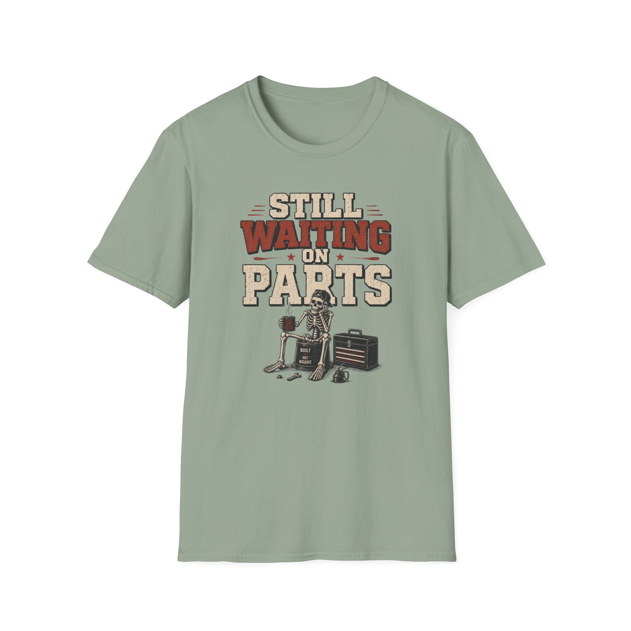 Still Waiting on Parts T-Shirt