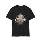 I'll Be in the Garage T-Shirt