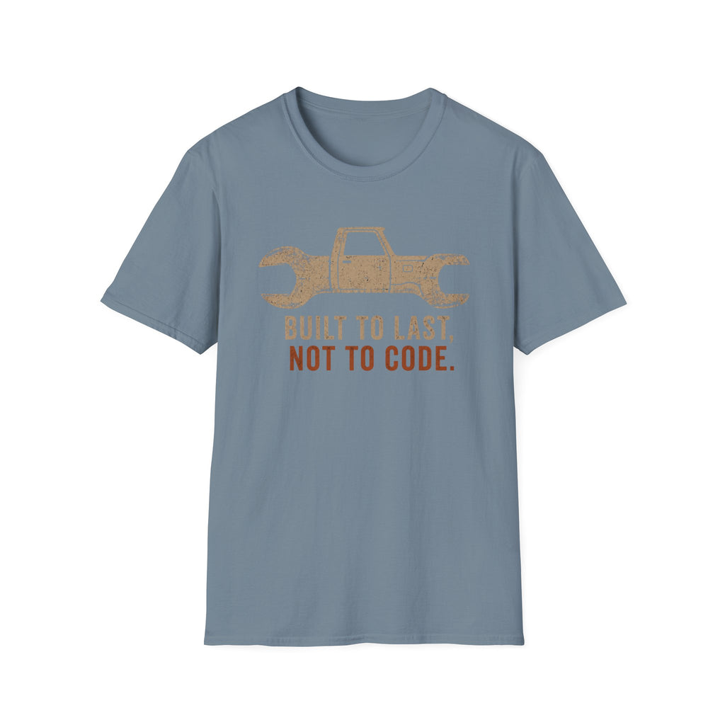 Built Not to Code T-Shirt