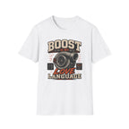 Boost Love Language T-Shirt