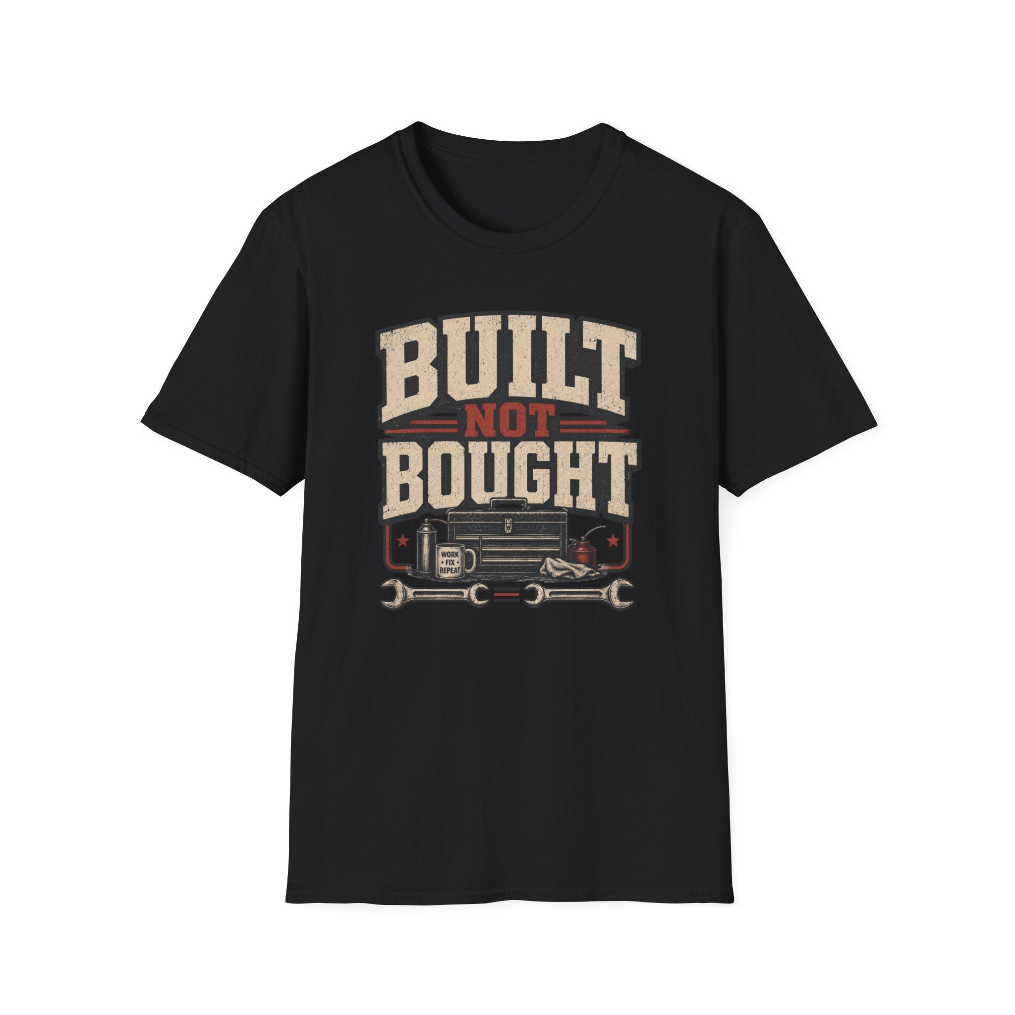 Built Not Bought T-Shirt