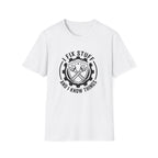 I Fix Stuff and Know Things T-Shirt